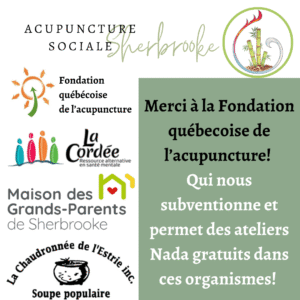 Merci à la Fondation Québécoise de l'Acupuncture, Acupuncture Sociale Sherbrooke